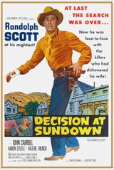 Decision at Sundown (1957) starring Randolph Scott