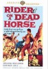 Rider On A Dead Horse (1962) starring John Vivyan, Bruce Gordon